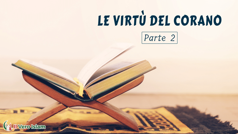 Le-Virtù-Del-Corano-Parte-2