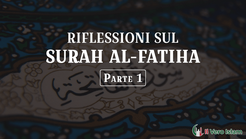 Riflessioni-Sul-Surah-Al-Fatiha-Parte-1